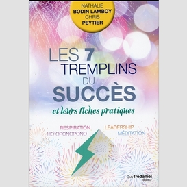 7 tremplins du succes (les)