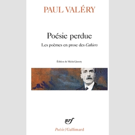 Poesie perdue: les poeme en prose des ca