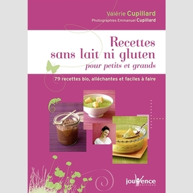 Recettes sans lait ni gluten