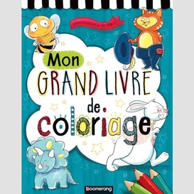 Mon grand livre de coloriage