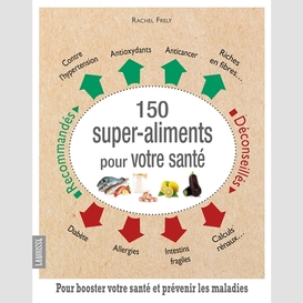 150 super-aliments pour votre sante