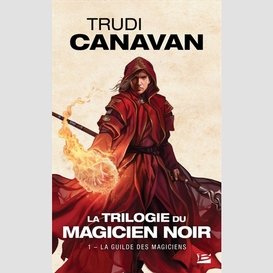Trilogie du magicien t1 la guilde