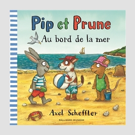 Pip et prune au bord de la mer