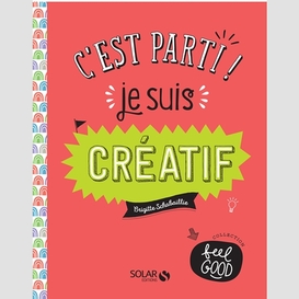 C'est parti je suis creatif