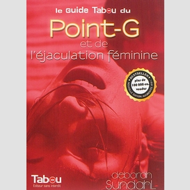 Guide tabou du point-g et de l'ejaculato