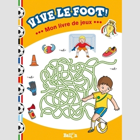 Vive le foot -livre de jeux