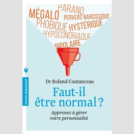 Faut-il etre normal