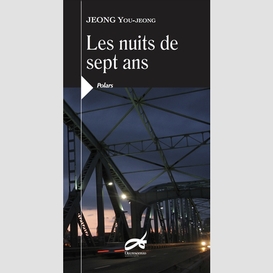 Nuits de sept ans (les)