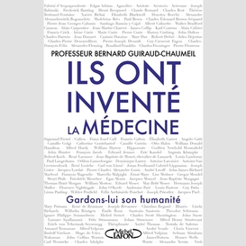 Ils ont inventé la médecine