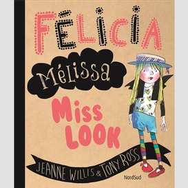 Felicia melissa miss look