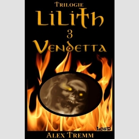 Lilith t03 vendetta