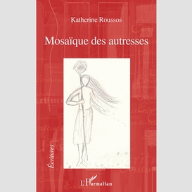 Mosaïque des autresses