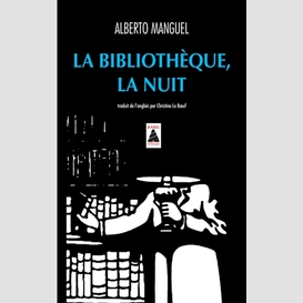 Bibliotheque la nuit (la)