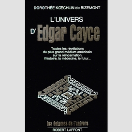 Univers d'edgar cayce t.1 (l')