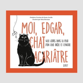 Moi edgar chat acariatre