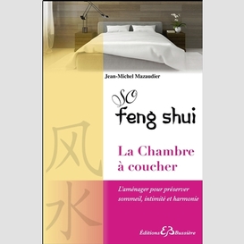 So feng shui chambre a coucher
