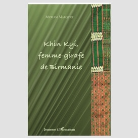 Khin kyi femme-girafe de birmanie