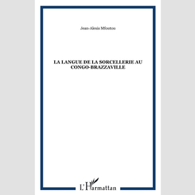 La langue de la sorcellerie au congo-brazzaville