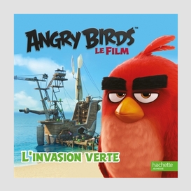 Angry birds le film l'invasion verte