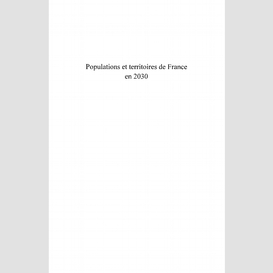 Populations et territoires de france en 2030