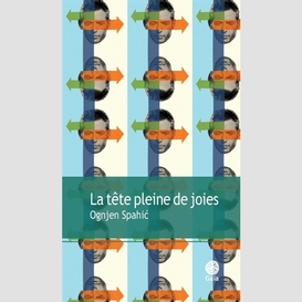 Tete pleine de joies (la)