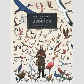 Sur les ailes du monde audubon