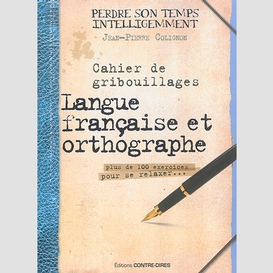 Cahier de gribouillages langue francaise