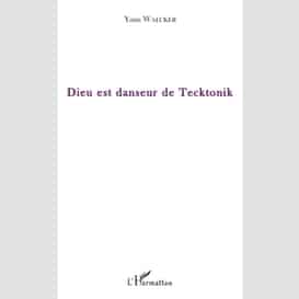 Dieu est danseur de tecktonik