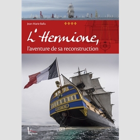 Hermione l'aventure de sa reconstruction