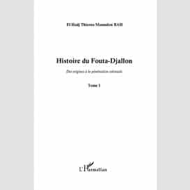 Histoire du fouta-djallon (tome 1)