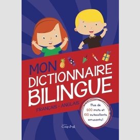 Mon dictionnaire bilingue franc/ang