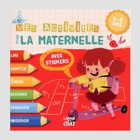 Mes activites de la maternelle 5-6 ans