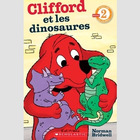 Clifford et les dinosaures niveau 2