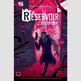 Reservoir - cyberpunk