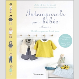 Intemporels pour bebes t02 modeles patro