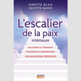 L'escalier de la paix intérieure