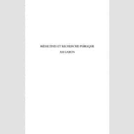 Médecines et recherche publique au gabon