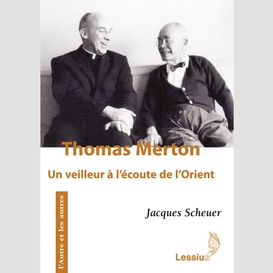 Thomas merton un veilleur a l'orient