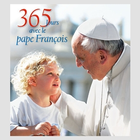 365 jours avec le pape francois