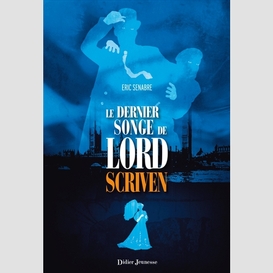 Dernier songe de lord scriven