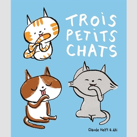 Trois petits chats