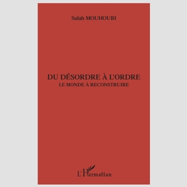 Du désordre à l'ordre