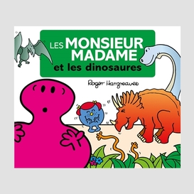 Monsieur madame et les dinosaures (les))