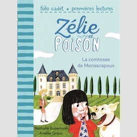 Zelie et poison t.2 la comtessen de mons