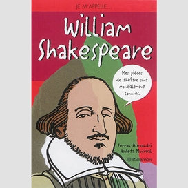 Je m'appelle william shakespeare