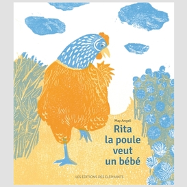 Rita la poule veut un bebe