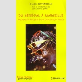 Du sénégal à marseille