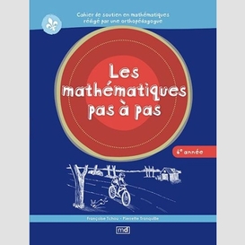 Mathematiques pas a pas 6e annee (les)