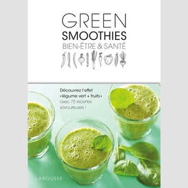 Green smoothies bien-etre & sante