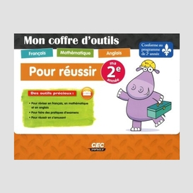 Mon coffre d'outils pour reussir 2e anne